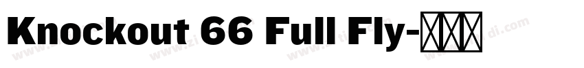 Knockout 66 Full Fly字体转换